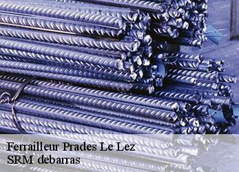 Ferrailleur  prades-le-lez-34730 SRM debarras